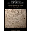 KNYGA Bookshop God, Slavery, and Early Christianity