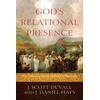 KNYGA J Scott Duvall God`s Relational Presence – The Cohesive Center of Biblical Theology