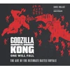 KNYGA Bookshop Godzilla vs. Kong: One Will Fall: The Art of the Ultimate Battle Royale
