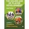 KNYGA Rob Porter The Golden Age of Player Development