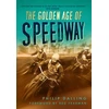 KNYGA Philip Dalling Golden Age of Speedway