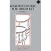 KNYGA Bookshop Graded Course For Drum Kit Book 1