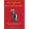 KNYGA Bookshop Hair of the Dog to Paint the Town Raudona