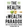 KNYGA Ankush Datar The Health and Wealth Paradox