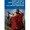 KNYGA Bookshop Henry Maine's Ancient Law as an Expression of Victorian Humanism