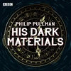 KNYGA Philip Pullman His Dark Materials: The Complete BBC Radio Collection