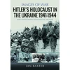 KNYGA Bookshop Hitler’s Holocaust in the Ukraine 1941-1944