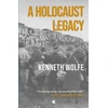 KNYGA Kenneth Wolfe A Holocaust Legacy