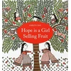KNYGA Bookshop Hope is a Girl Selling Fruit