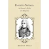 KNYGA Bookshop Horatio Nelson: A Hero’s Life in Rhyme