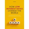 KNYGA Bookshop How Low Interest Rates Change the World