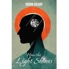 KNYGA Robin Vicary How the Light Shines