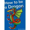 KNYGA Bookshop How to be a Dragon