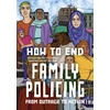 KNYGA Bookshop How to End Family Policing