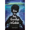 KNYGA Bookshop How to Say Goodbye in Cuban