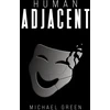 KNYGA Michael Green Human Adjacent