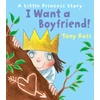 KNYGA Tony Ross I Want a Boyfriend!