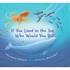 KNYGA Bookshop If You Lived in the Sea, Who Would You Be?