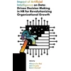 KNYGA Bookshop Impact of Artificial Intelligence on Data-Driven Decision Making in HR for Revolutionizing Organizational Growth