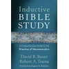KNYGA David R Bauer Inductive Bible Study – A Comprehensive Guide to the Practice of Hermeneutics