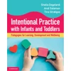 KNYGA Bookshop Intentional Practice with Infants and Toddlers