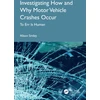 KNYGA Bookshop Investigating How and Why Motor Vehicle Crashes Occur