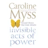 KNYGA Caroline Myss Invisible Acts of Power