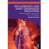 KNYGA Bookshop Iris Murdoch and Early Childhood Education
