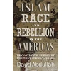 KNYGA Bookshop Islam, Race and Rebellion in the Americas