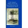 KNYGA Bookshop J. M. Coetzee's Politics of Life and Late Modernism in the Contemporary Novel