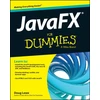 KNYGA California) Lowe Doug (Fresno JavaFX For Dummies