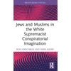 KNYGA Ron (California State University, Chico, USA) Hirschbein Jews and Muslims in the Baltas Supremacist Conspiratorial Imagination