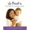 KNYGA Jo Frost's Confident Toddler Care