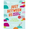KNYGA Bookshop Just Between Us: Mother & Daughter revised edition