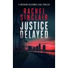 KNYGA Rachel Sinclair Justice Delayed