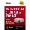 KNYGA Bookshop KS2 History is Easy: Stone Age to Iron Age (Studies, Activities & Questions)