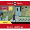 KNYGA Ladybird Readers Beginner Level - Anthony Browne - Tom's Birthday (ELT Graded Reader)