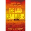 KNYGA Amon Chizema Land Remembers