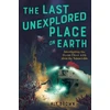 KNYGA Bookshop Last Unexplored Place on Earth: Investigating the Ocean Floor with Alvin the Submersible