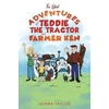 KNYGA Bookshop Latest Adventures of Teddie the Tractor and Farmer Ken