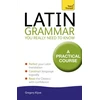 KNYGA Dr Gregory Klyve Latin Grammar You Really Need to Know: Teach Yourself