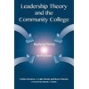 KNYGA Carlos Nevarez Leadership Theory and the Community College
