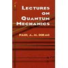 KNYGA Paul A. M. Dirac Lectures on Quantum Mechanics