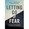 KNYGA Neil T Anderson Letting Go of Fear