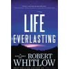 KNYGA Robert Whitlow Life Everlasting