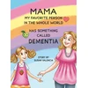 KNYGA Bookshop Mama—My Favorite Person in the Whole World—Has Something Called Dementia