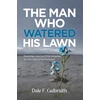 KNYGA Bookshop Man Who Watered His Lawn