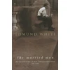 KNYGA Edmund White The Married Man