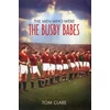 KNYGA Tom Clare The Men Who Were The Busby Babes