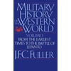 KNYGA J Fuller Military History Of The Western World, Vol. I